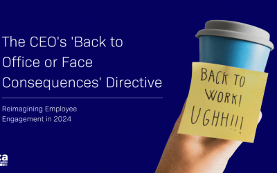 The CEO’s ‘Back to Office or Face Consequences’ Directive: Reimagining Employee Engagement in 2024